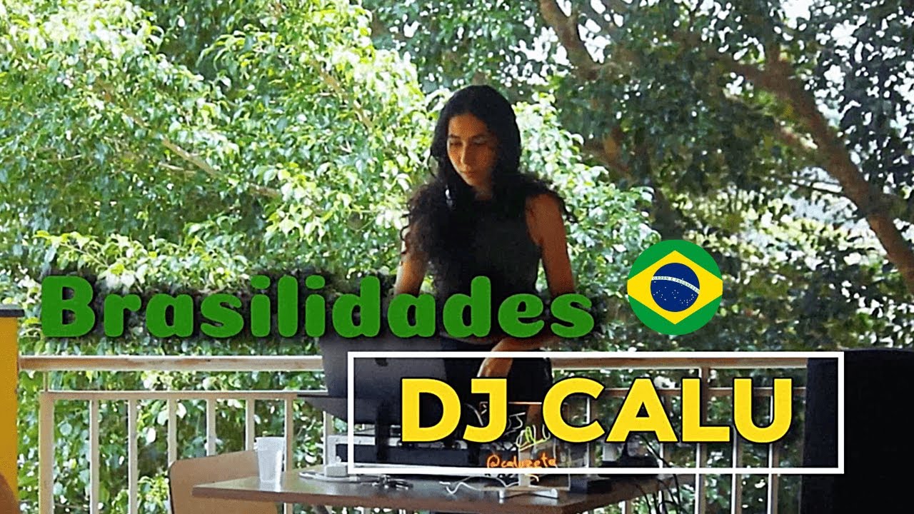 Set pra Relaxar - BRASILIDADES DJ SET