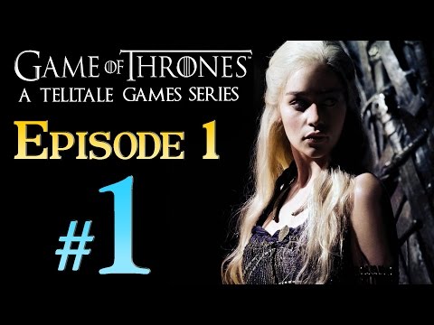 Game Of Thrones A Telltale Games Series - Walkthrough Episode 1 Part 1 No Commentary PC / PS4 / XONE