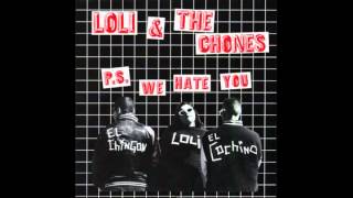 Loli And The Chones - Sick Of You