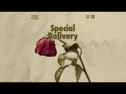 High Watah & Canaan Ene - Special Delivery (Audio)