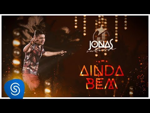 Ainda Bem - Jonas Esticado