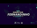 Spot Fernandinho Europe Tour