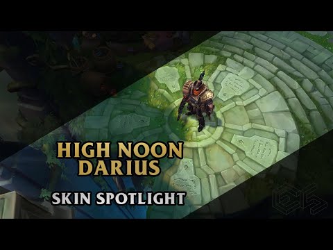 ► High Noon Darius ◀ League of Legends ▂ Skin Spotlight