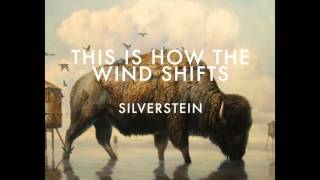 Silverstein - 13. With Second Chances - THIS IS HOW THE WIND SHIFTS