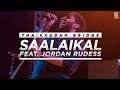 SAALAIKAL Feat JORDAN RUDESS | Thaikkudam Bridge | NAMAH