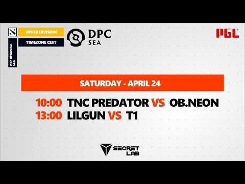 (4K) DPC 2021 SEA - DPC 2021 SEA - TNC Predator vs. OB.NEON | Lilgun vs. T1