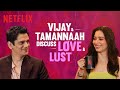 Tamannaah Bhatia Vijay Varma In LOVE Or LUST Lust Stories 2 Netflix India
