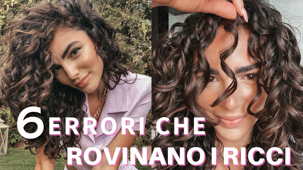 CAPELLI RICCI : ERRORI CHE ROVINANO LA TUA CHIOMA!