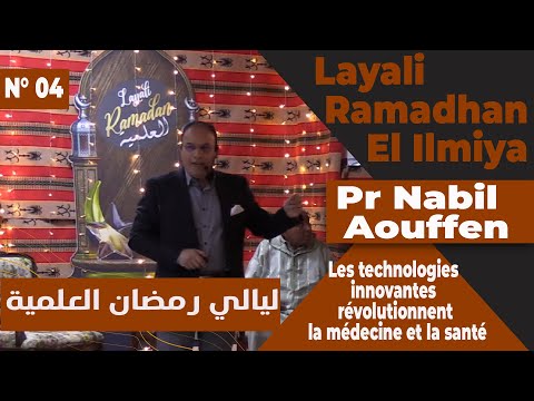 Pr Nabil Aouffen “Les technologies innovantes révolutionnent la médecine et la santé”.