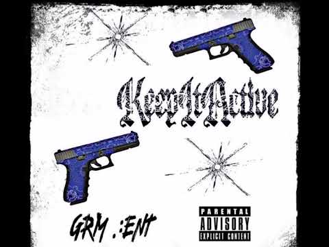 GRM ENT x KEEP IT ACTIVE