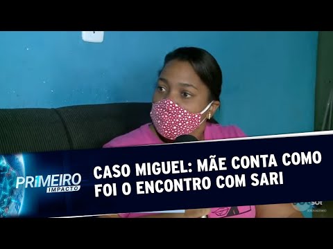 Caso Miguel: Mirtes e Sari se encontram após morte do menino | Primeiro Impacto (01/07/20)