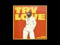 Kirk Franklin - Try Love