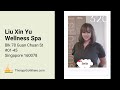 Liu Xin Yu Wellness Spa Guan Chuang St SG Tiong Bahru Massage Spa Singapore