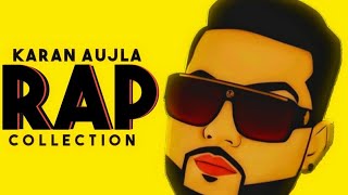 Karan Aujla&#39;s All Raps | Best Mashup Ever | New Punjabi songs