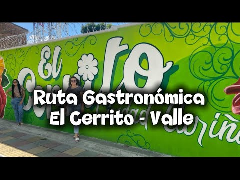 Ruta Gastronómica de El Cerrito - Valle