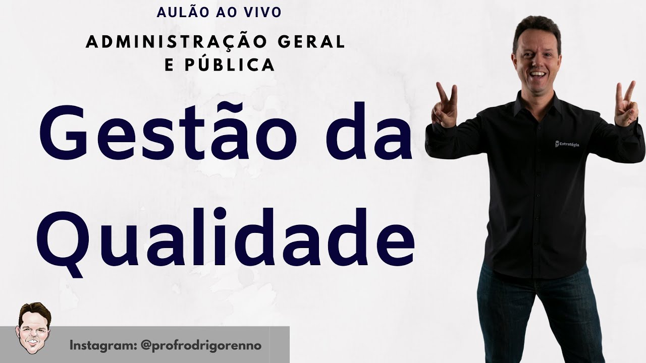Gestão da Qualidade - Excelência nos Serviços Públicos - Aula ao vivo