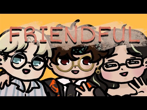 Video thumbnail for FRIENDFUL