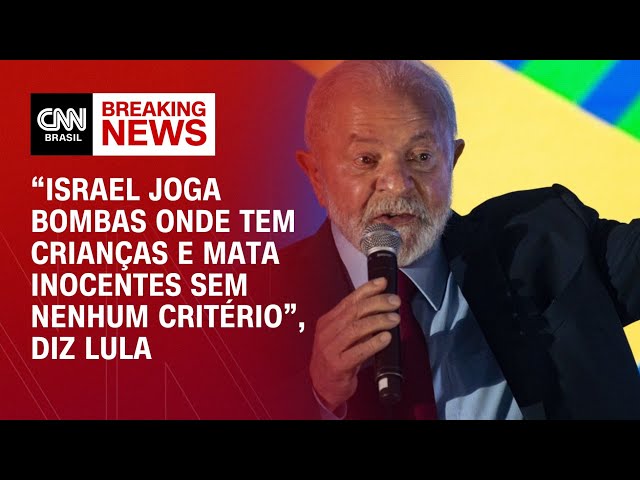 Israel joga bombas onde tem crianças e mata inocentes sem nenhum critério“,  diz Lula | CNN Brasil