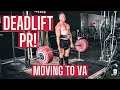 Life Time PR Squats & Deads! Moving to Virginia | Training Recap