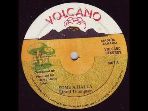 Linval Thompson - Some A Halla