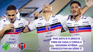 Floresta 1X2 Maranhão - Brasileirão Série C 2026 | 5° Rodada.
