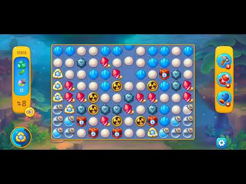 Fishdom/Gameplay/Levels(11313)