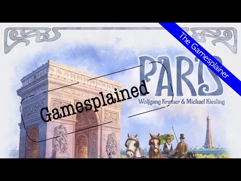Paris Gamesplained - Part 1