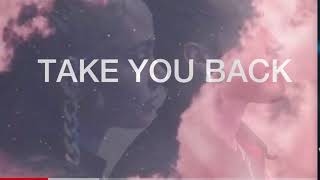 Russ - Take You Back (Lyric Video)