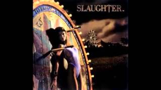 Slaughter - "Eye to Eye"