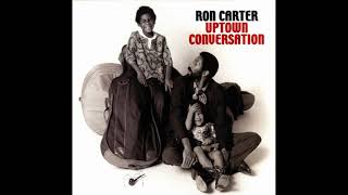 Ron Carter - Little Waltz - from Uptown Conversation by Ron Carter #roncarterbassist