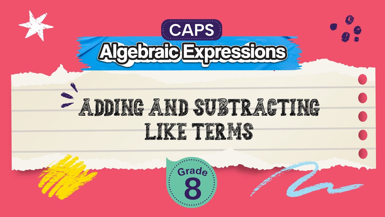 Adding and Subtracting Like Terms
