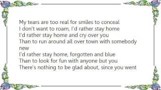 Kitty Wells - I&#39;d Rather Stay Home Lyrics