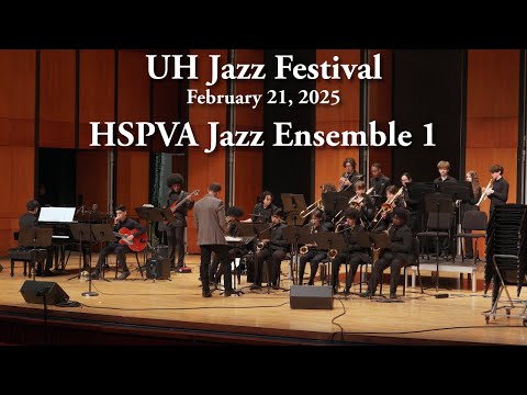 UH Jazz Festival | Kinder HSPVA Jazz Ensemble 1 (Spring 2025)