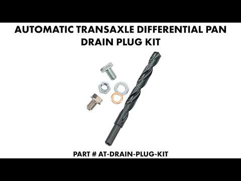Automatic Transaxle Differential Drain Plug Installation Kit