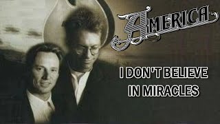 I Don&#39;t Believe in Miracles - America Karaoke
