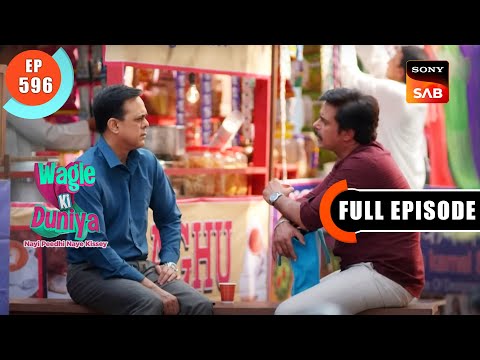 Rajesh Ka Faisla - Wagle Ki Duniya - Ep 596 - Full Episode - 27 Feb 2023