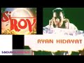 RYAN HIDAYAT LAGU DALAM FILM BALADA SI ROY OPENING FILM ANGUN C SASMI Ost Lagudalamfilm Ldf