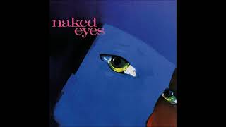 Naked Eyes - I could show you how - 1983