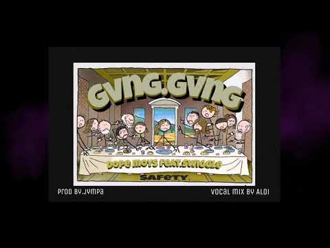 Dope moys- GVNG GVNG feat. Swiggle (Official Audio) Prod. by JYMPA