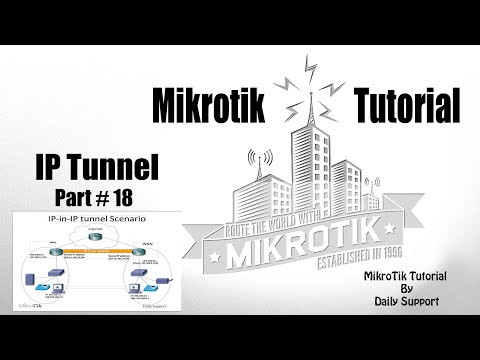 MikroTik Tutorial # 18- What is IP Tunnel || How to Configure IP/IPIP Tunneling in Mikrotik Router |