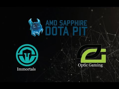 Immortals Vs Optic Gaming BO5- AMD SAPPHIRE DOTA PIT