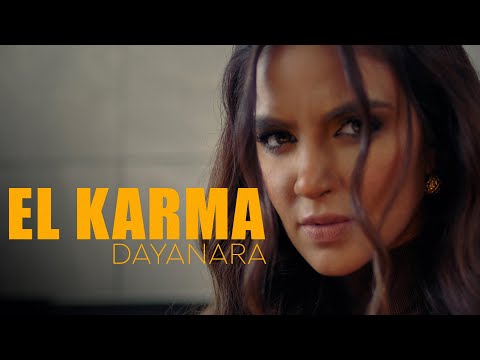 El Karma, Dayanara (Video Oficial)