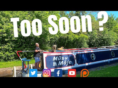 Is It Too Soon To Be Cruising Our Narrowboat Full Time With 1 Crew Member So Weak, Canal Life E108