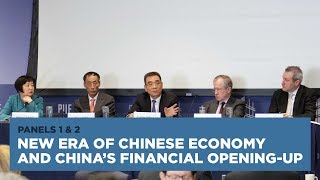 New Era of Chinese Economy and China’s Financial Opening-up: Panels 1 and 2