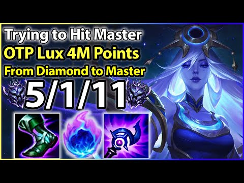 Lux Mid Gameplay! - OTP LUX 4M Points! Waiting For That Lux Buff 'Diamond4/League Of Legends