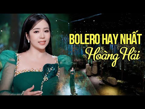 Top 20 Bài Bolero Hay Nhất Được Nhiều Khán Giả Yêu Thích Của Hoàng Hải | Bolero Hải Ngoại Mới Nhất