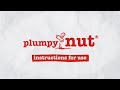 Plumpy'Nut® (RUTF) : Use of instructions