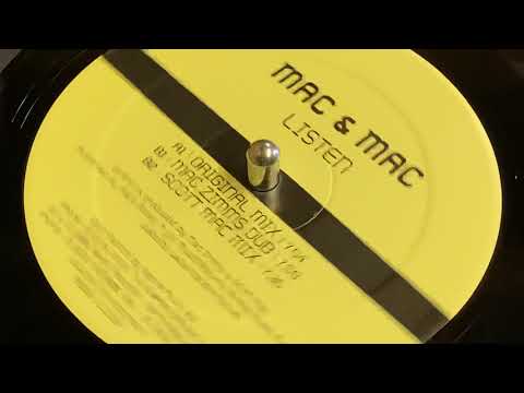 MAC & MAC - LISTEN (SCOTT MAC REMIX)