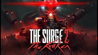 The Surge 2 DLC Kraken : F2 Die Endscheidung Schlacht  (ENDE) (NG+) (Full-HD) (2025)