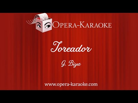Votre toast je peux vous le rendre (Toreador) Karaoke Accompaniment